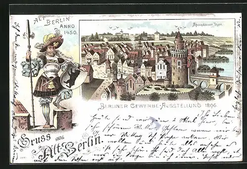 Lithographie Berlin, Gewerbe-Ausstellung 1896, Spandauer-Thor, Stadtwache mit Schild und Hellebarde