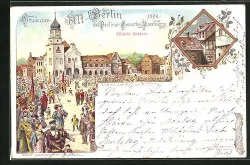 Lithographie Berlin, Berliner-Gewerbe-Ausstellung 1896, Platz vor dem Berliner Rathaus