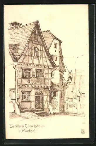 Künstler-AK Marbach, Schiller`s Geburtshaus