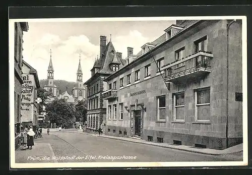 AK Prüm, die Waldstadt der Eifel mit Kreissparkasse