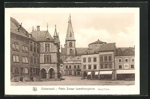 AK Echternach, Petite Suisse luxembourgeoise, Grand` Place