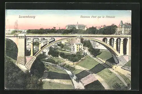 AK Luxembourg, Nouveau Pont sur la Pétrusse