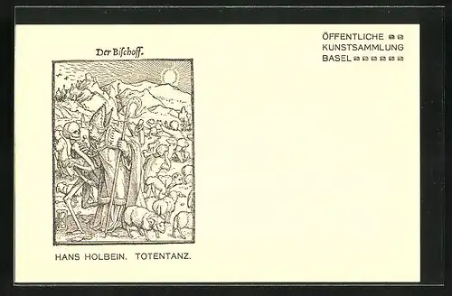 AK Öff. Kunstsammlung Basel, Hans Holbein Totentanz, Der Bischoff