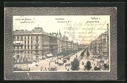 AK Wien, Schotten-Ring, Hotel de France No. 3, Sühnhaus No. 7