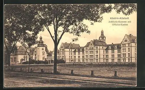 AK Cüstrin / Kostrzyn, Artillerie-Kaserne mit Offizier-Kasino