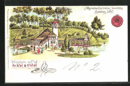 Lithographie Hamburg, Allgemeine Gartenbau-Ausstellung 1897, Wein-Restaurant de Roi & Vidal im Thal