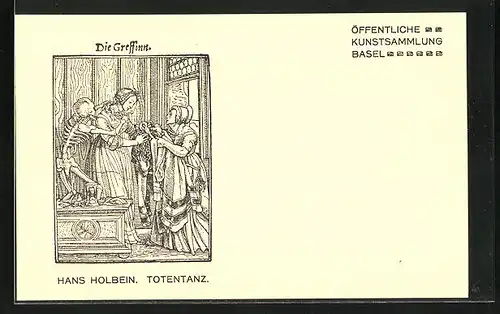 Künstler-AK Öffentliche Kunstsammlung Basel, Hans Holbein, Totentanz, Die Greffinn
