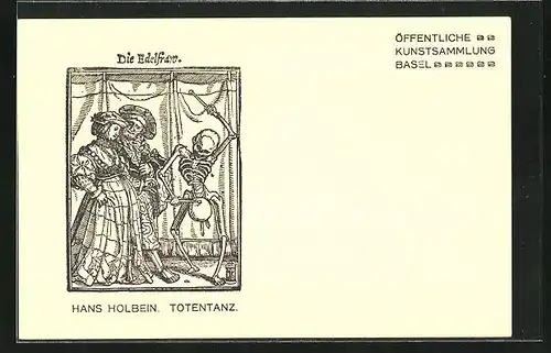 Künstler-AK Öffentliche Kunstsammlung Basel, Hans Holbein, Totentanz, Die Edelfrau