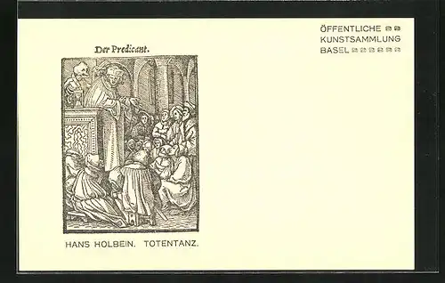Künstler-AK Öffentliche Kunstsammlung Basel, Hans Holbein, Totentanz, Der Predicant