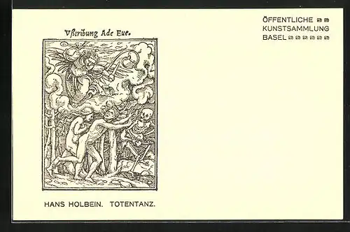 Künstler-AK Öffentliche Kunstsammlung Basel, Hans Holbein, Totentanz, Usstribung Ade Eve