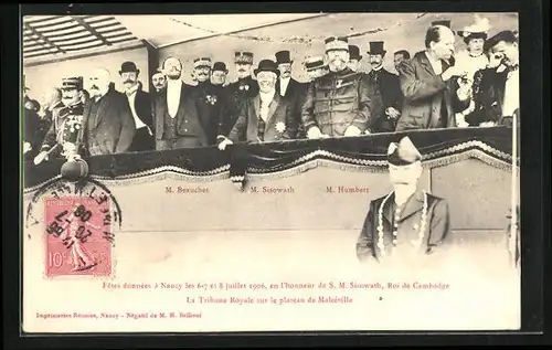 AK Nancy, Fetes donées 1906, M. Beauchet, SM Sisowath, M. Humbert