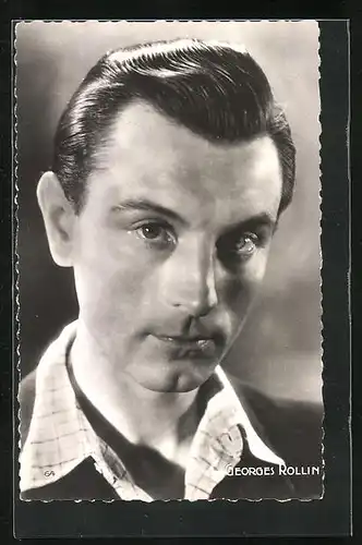 AK Schauspieler Georges Rollin mit zurückgekämmtem Haar