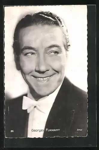 AK Schauspieler Georges Flamant mit lächelndem Gesicht