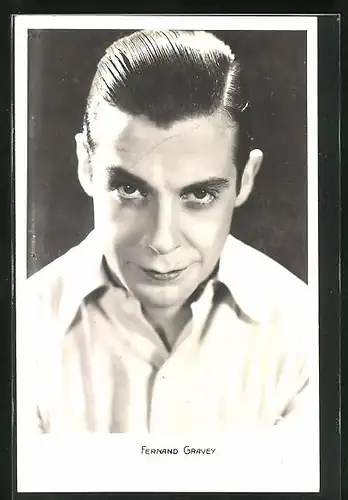 AK Schauspieler Fernand Gravey mit pomadisiertem Haar