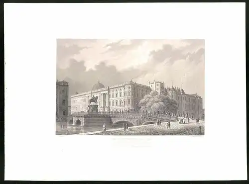 Stahlstich Berlin, Churfürsten-Brücke u. Kgl. Schloss, aus Brandenburgisches Album von B. S. Berendsohn, 1860, 26 x 35cm