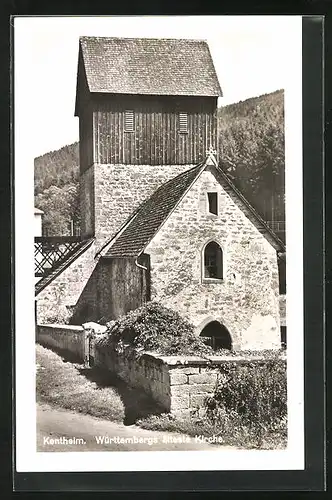 AK Kentheim, Württembergs älteste Kirche
