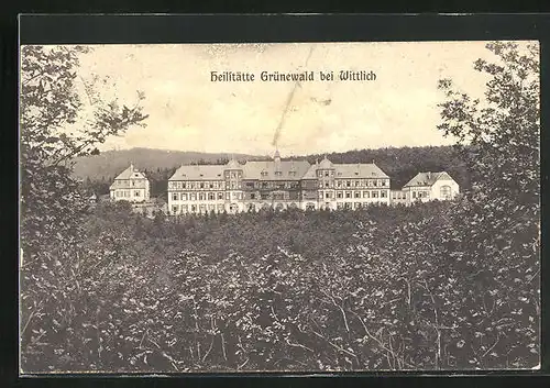 AK Wittlich, Heilstätte Grünewald