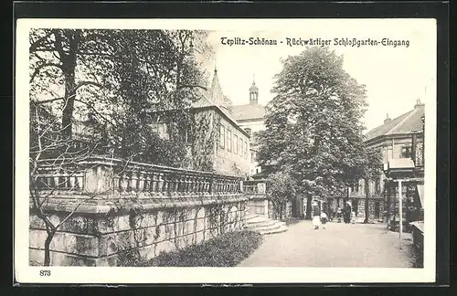 AK Teplitz Schönau / Teplice, rückwärtiger Schlossgarten-Eingang