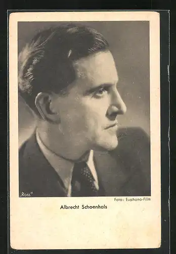 AK Schauspieler Albrecht Schoenhals im Seitenporträt