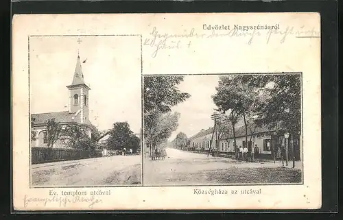 AK Nagyszénás, Ev. templom utcával, Községháza az utcával