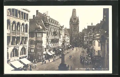 AK Freiburg i. Br., das Tor am Ende der Kaiserstrasse