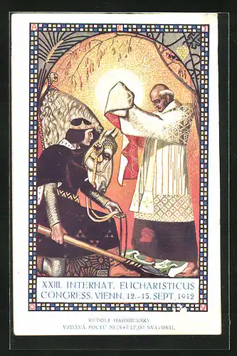 Künstler-AK XXIII. Internat. Eucharisticus Congress Vienn 1912, Rudolf Habsbursky vzdava poctu Nejsvetejsi Svatosti