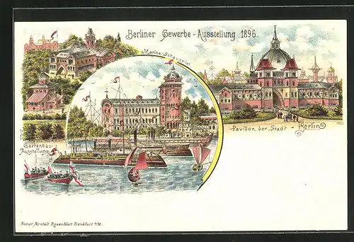 Lithographie Berlin, Gewerbe-Ausstellung 1896, Pavillon der Stadt Berlin, Gartenbau-Ausstellung, Marine-Schauspiel