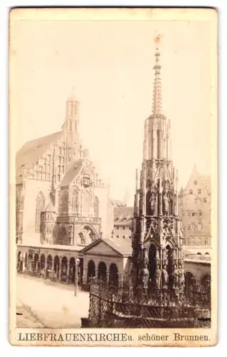 Fotografie unbekannter Fotograf, Ansicht Nürnberg, schöner Brunnen an der Liebfrauenkirche
