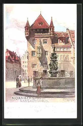 Künstler-AK Nürnberg, Nassauerhaus mit Brunnen