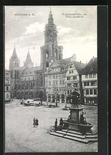 AK Heilbronn a. N., St. Kilianskirche mit Mayerdenkmal