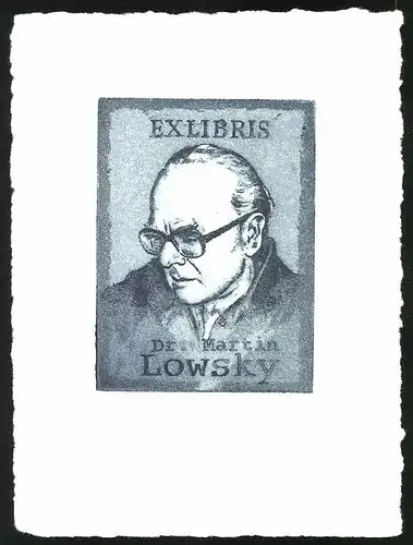 Exlibris Dr. Martin Lowsky, Selbstportrait mit Brille