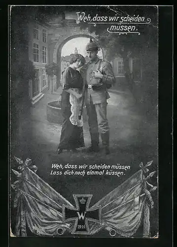 AK Weh, dass wir scheiden müssen, Eisernes Kreuz 1914