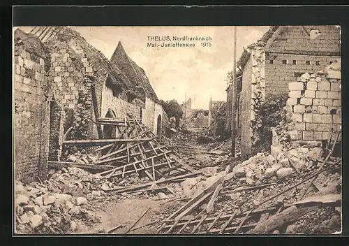 AK Thelus, Zerstörungen der Mai-Junioffensive 1915