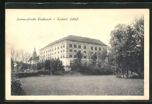 AK Reichstadt, Kaiserl. Schloss