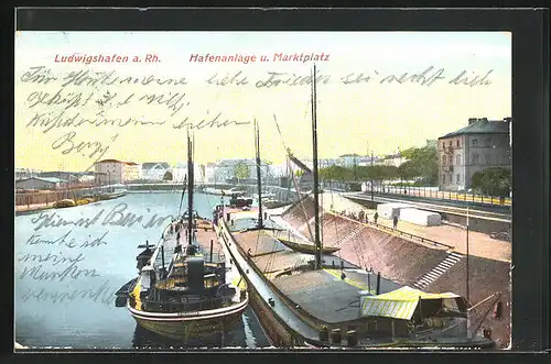 AK Ludwigshafen / Rhein, Hafenanlage und Marktplatz