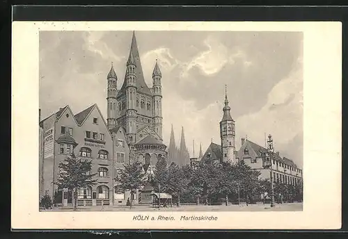 AK Köln / Rhein, Blick zur Martinskirche