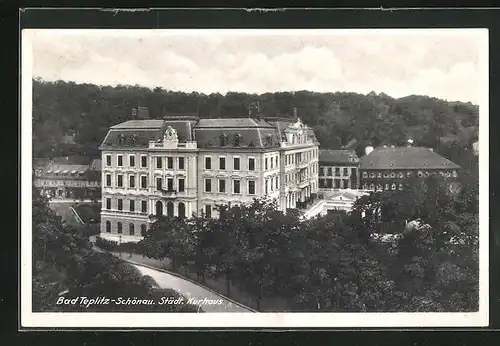 AK Teplitz Schönau / Teplice, am städtischen Kurhaus