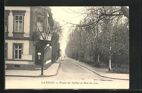 AK Landau, Foyer du Soldat et Rue du Lac, Seestrasse