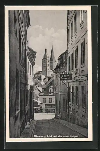 AK Altenburg, Blick auf die roten Spitzen, Gasthaus zur Stadt Dresden