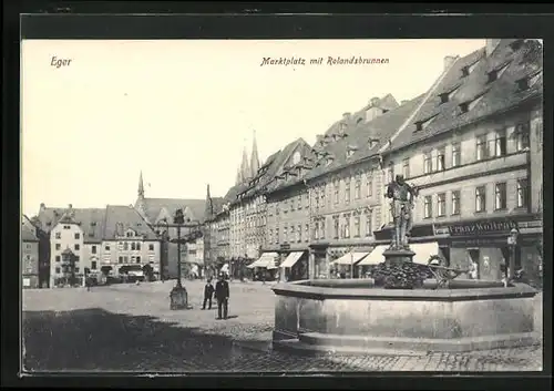AK Eger, Marktplatz mit Rolandsbrunnen