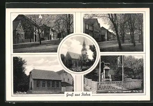 AK Stobra, Kirche, Schule, Kriegerdenkmal 1914-18