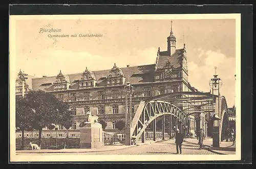 AK Pforzheim, Gymnasium mit Goethebrücke
