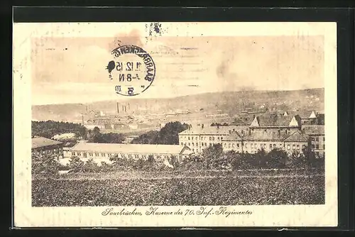 AK Saarbrücken, Kaserne des 70. Inf.-Regimentes