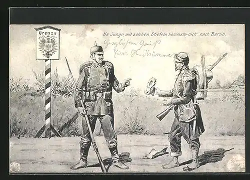 AK Propaganda 1. Weltkrieg, zwei Grnez Soldaten unterhalten sich, mit solchen Schuhen kommste nich nach Berlin