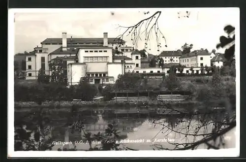 AK Gallspach, Institut Zeileis Rückansicht m. Aerztebau