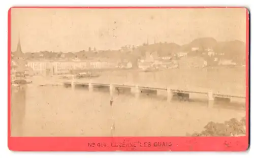 Fotografie F. Charnaux, Geneve, Ansicht Luzern, Blick zur Stadt mit Quai