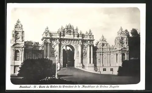 AK Stamboul, Porte du Palais du President de la Republique de Dolma Bagtche