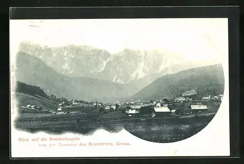 AK Gosau, Blick auf die Donnerkogeln von der Terrasse des Gasthauses Brandwirt