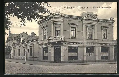 AK Neumünster, Gasthaus Reichshalle Altonaerstrasse Ecke Propstenstrasse