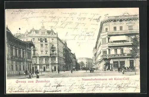 AK Berlin-Spandau, Neuendorferstrasse mit Kaiser-Café und Kaufhaus Louis Hirsch